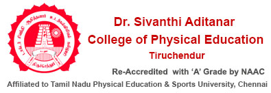 Dr.Sivanthi Aditanar College of Physical Education